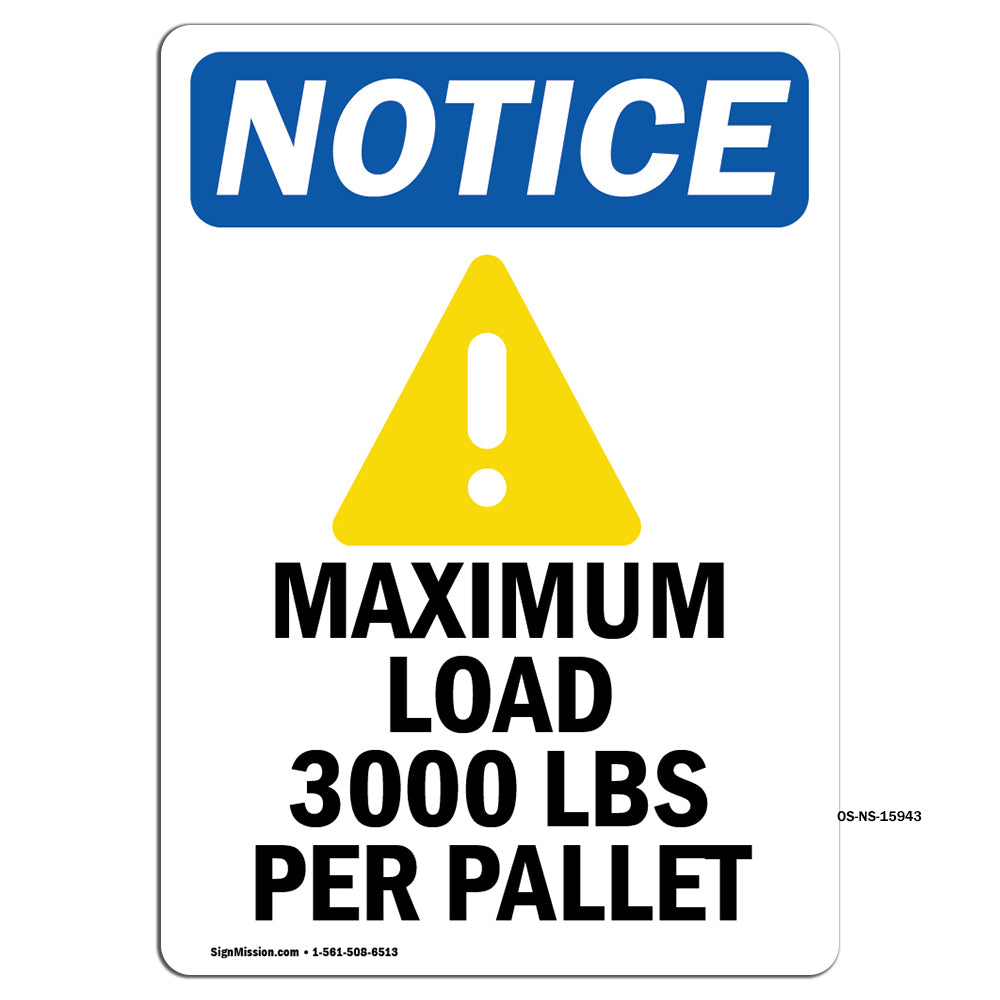 NOTICE Maximum Load 3000 Lbs