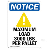 NOTICE Maximum Load 3000 Lbs