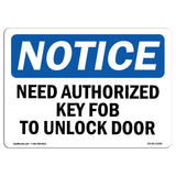 NOTICE Need Authorized Key Fob To Unlock Door
