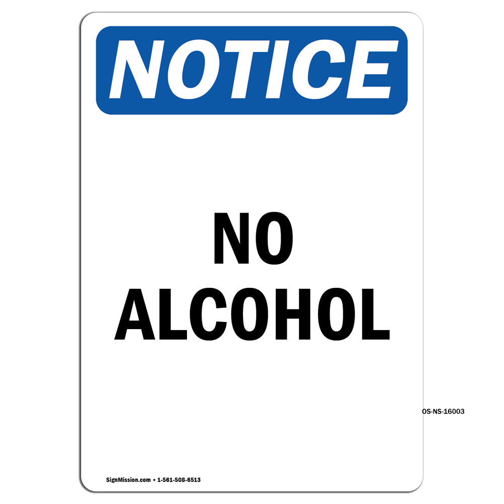 NOTICE No Alcohol Sign