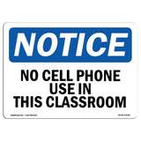 NOTICE No Cell Phone Use In This Classroom