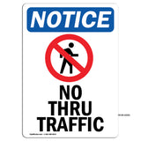 NOTICE No Thru Traffic