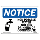 NOTICE Non-Potable Water Not For Drinking Cooking