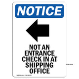 NOTICE Not An Entrance Check