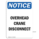 NOTICE Overhead Crane Disconnect