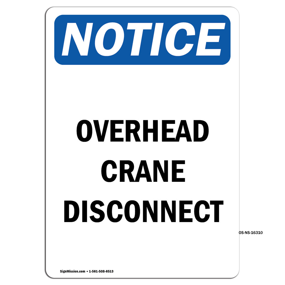 NOTICE Overhead Crane Disconnect