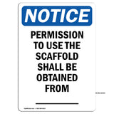NOTICE Permission To Use The Scaffold Obtained from