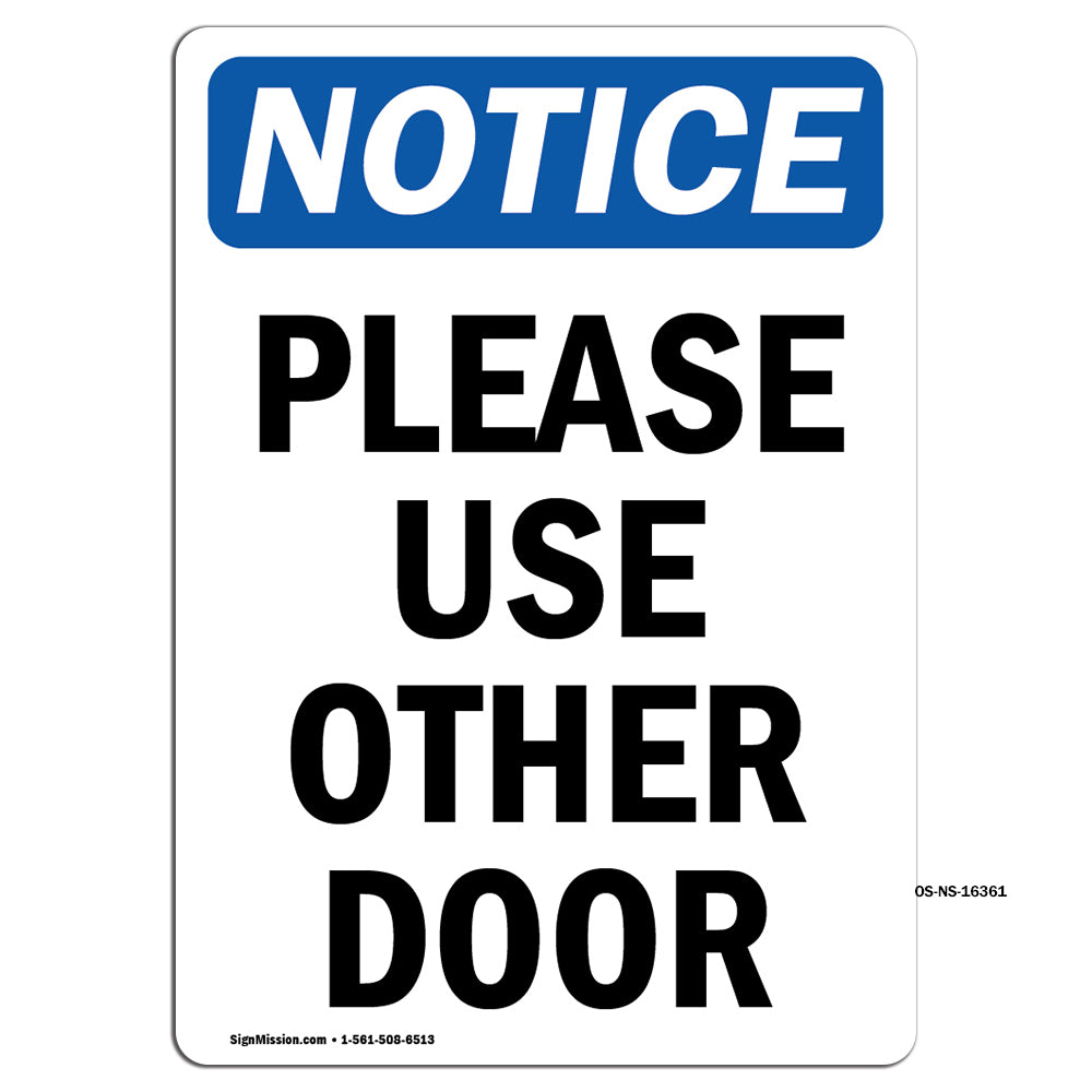 NOTICE Please Use Other Door