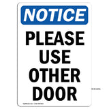 NOTICE Please Use Other Door