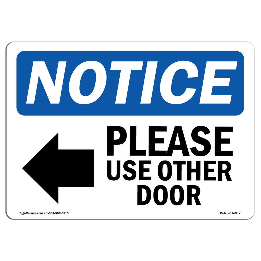 NOTICE Please Use Other Door