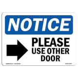NOTICE Please Use Other Door