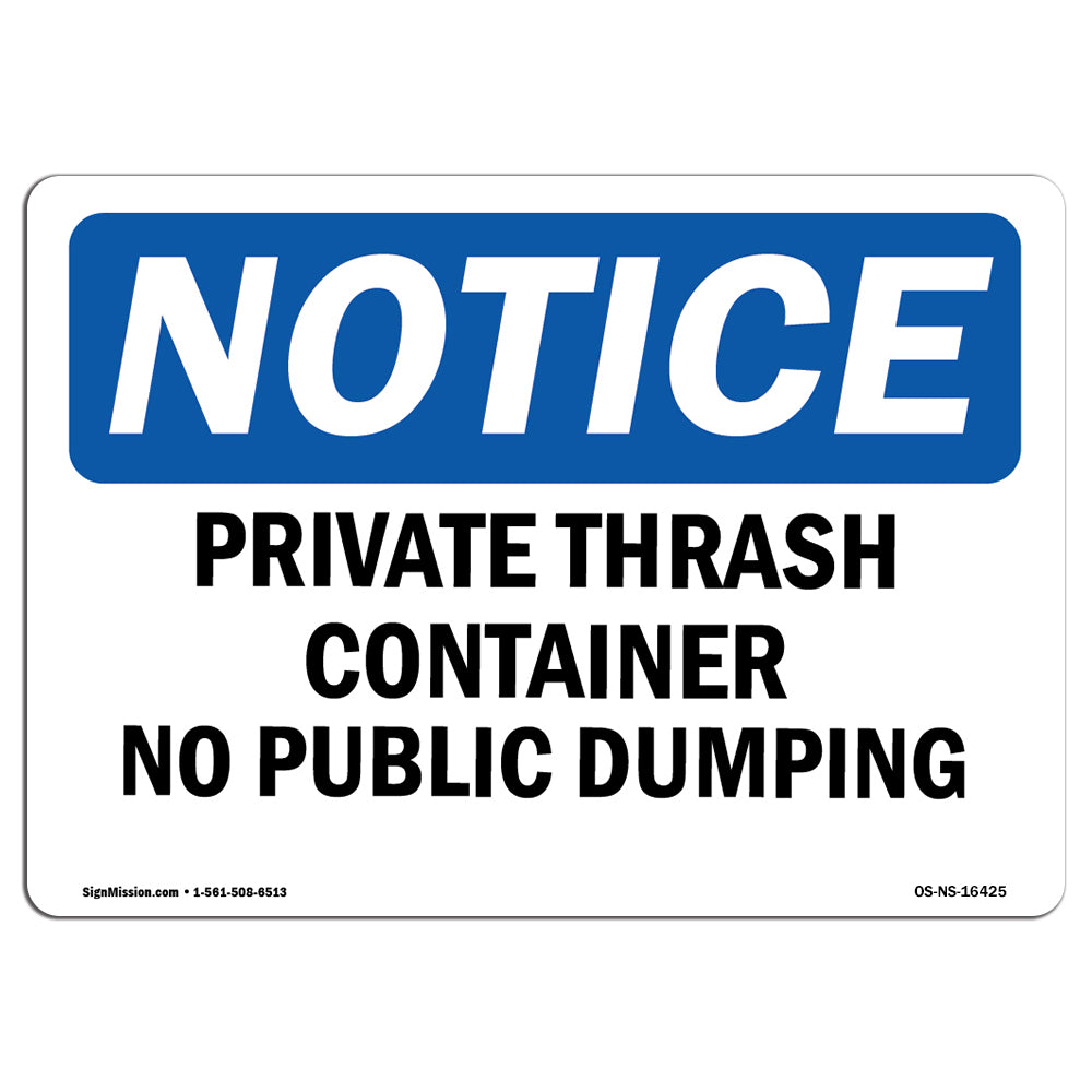 NOTICE Private Container No Public Dumping