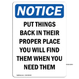 NOTICE Put Things Back In Their Proper Place