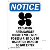 NOTICE Radiation Area Danger