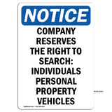 NOTICE Company Reserves The Right To Search