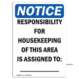 NOTICE Responsibility For Housekeeping Area Custom