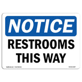 NOTICE Restrooms This Way