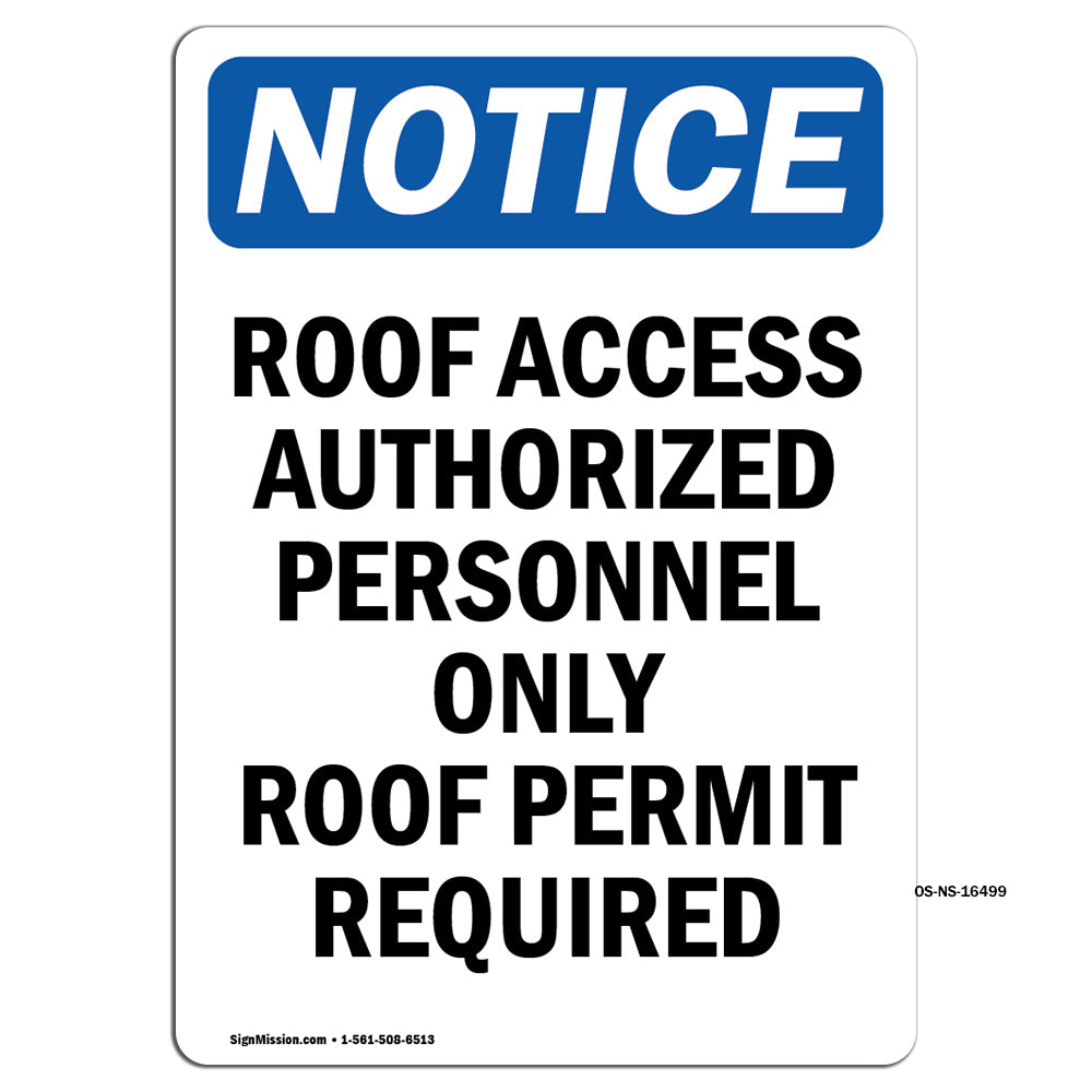 NOTICE Roof Access Authorized Personnel Only