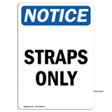 NOTICE Straps Only