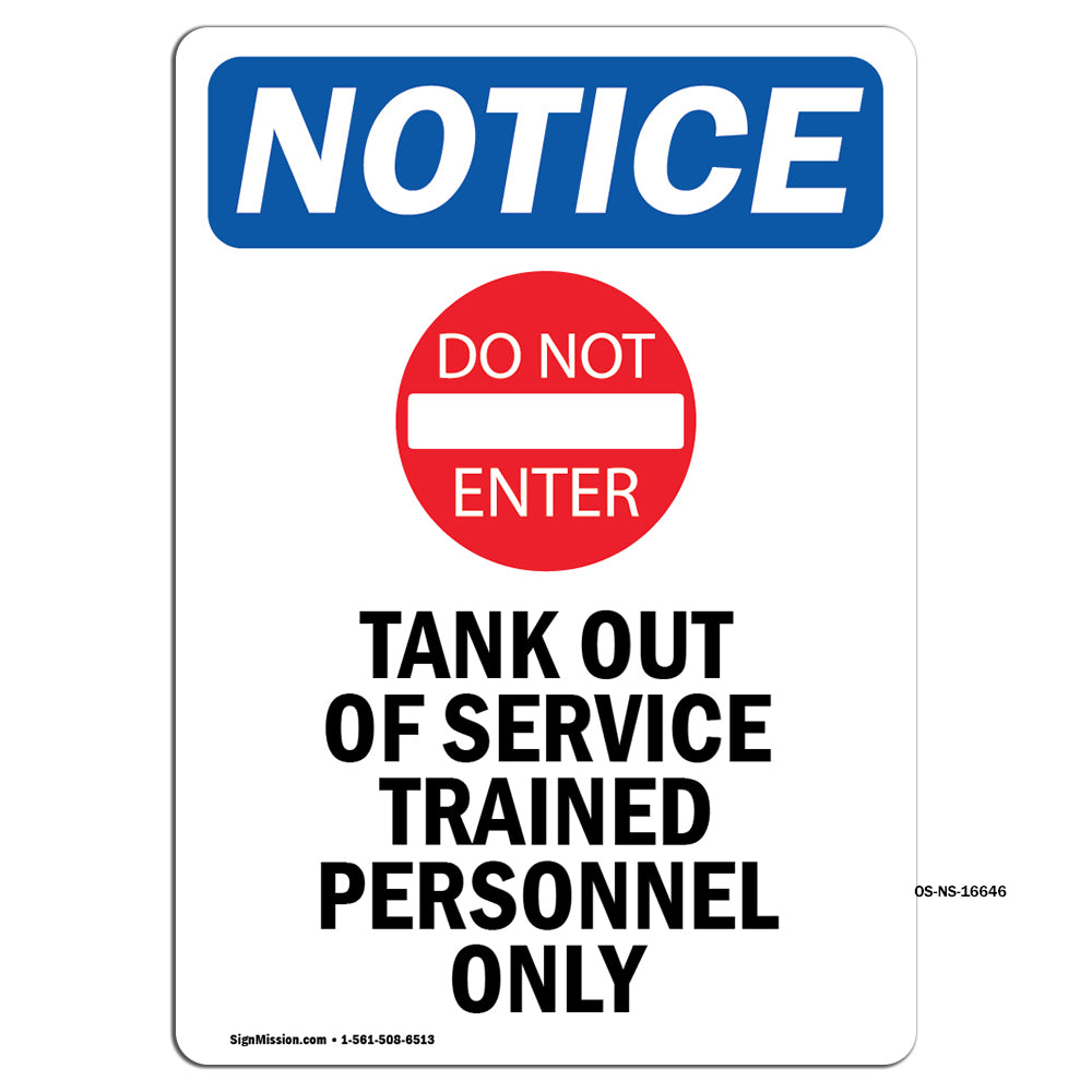 NOTICE Tank Out Of Service Trained