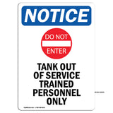 NOTICE Tank Out Of Service Trained