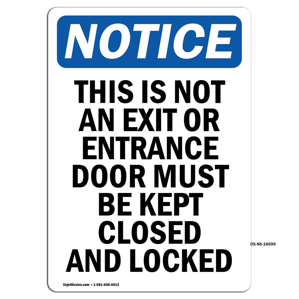 Notice This Is Not An Exit Or Entrance Door
