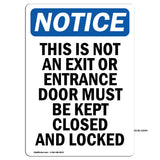 Notice This Is Not An Exit Or Entrance Door