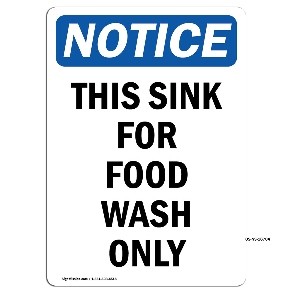 NOTICE This Sink For Food Wash Only
