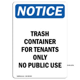NOTICE Trash Container For Tenants No Public Use