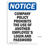 NOTICE Use Of Another Employee's Login Prohibited