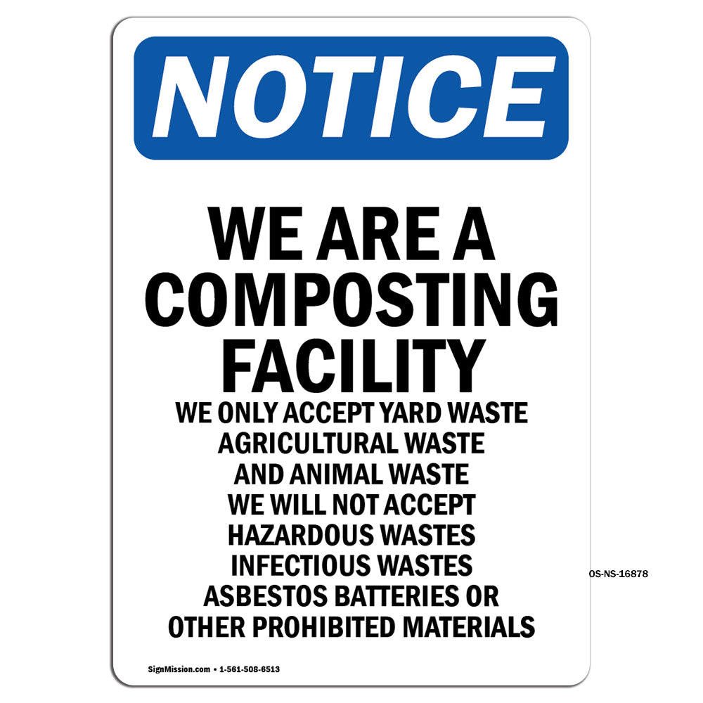NOTICE We Are A Composting Facility