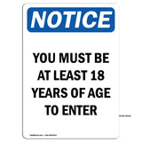 NOTICE Must Be At Least 18 Years Of Age To Enter