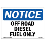 Off Road Diesel Fuel Only