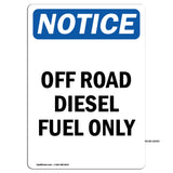 Off Road Diesel Fuel Only