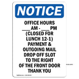 Office Hours ____ Am - ____ Pm (Closed For