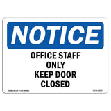 Office Staff Only Keep Door Closed
