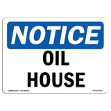 Oil House