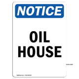 Oil House
