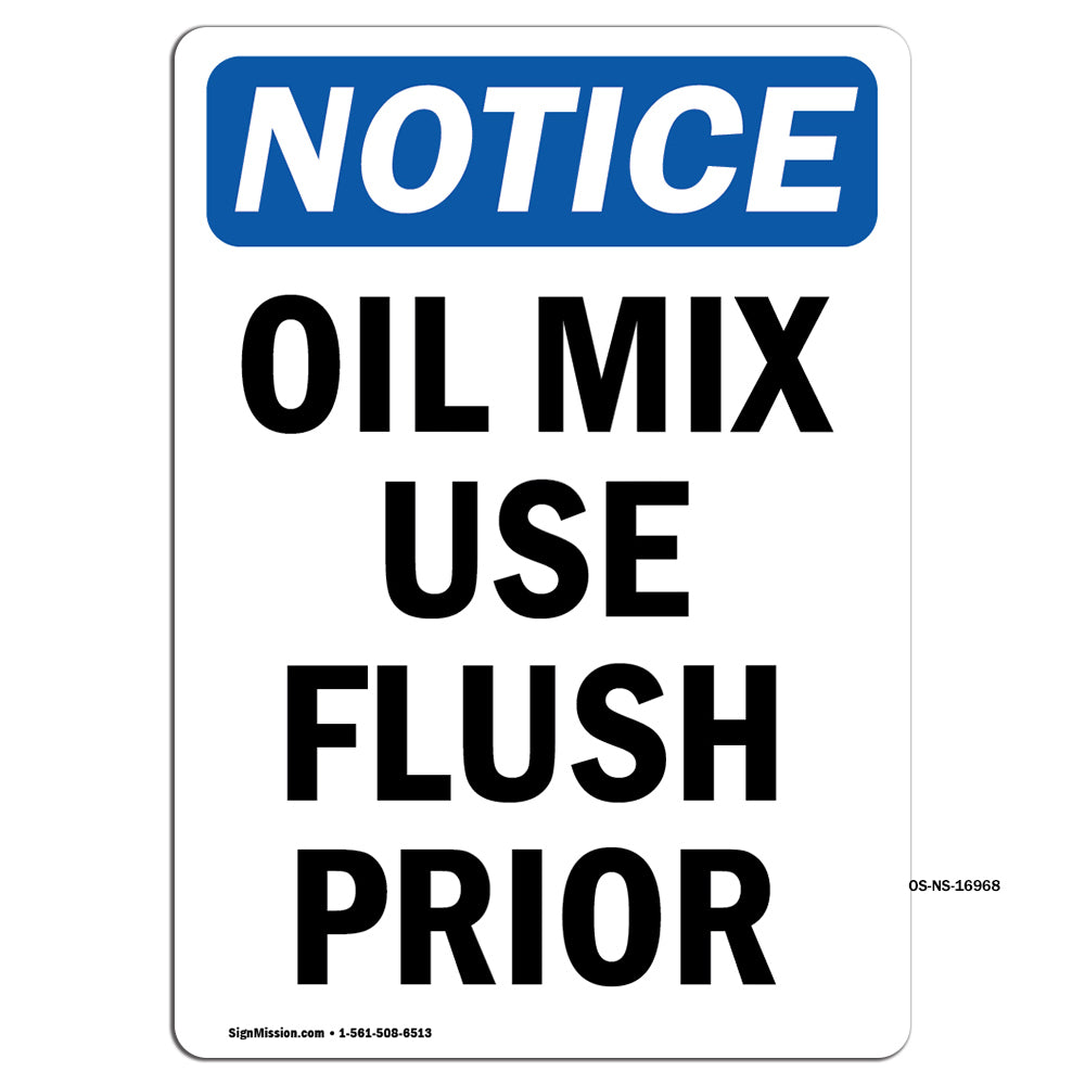 Oil Mix Use Flush Prior To Use