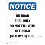 On Road Fuel Only Do Not Fill