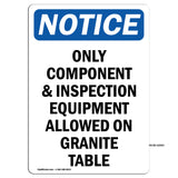Only Component And Inspection Equipment Allowed