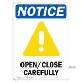 OpenClose Carefully