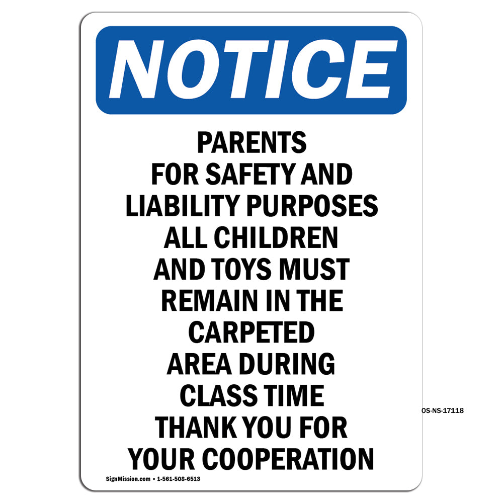 Parents For Safety And Liability Purposes