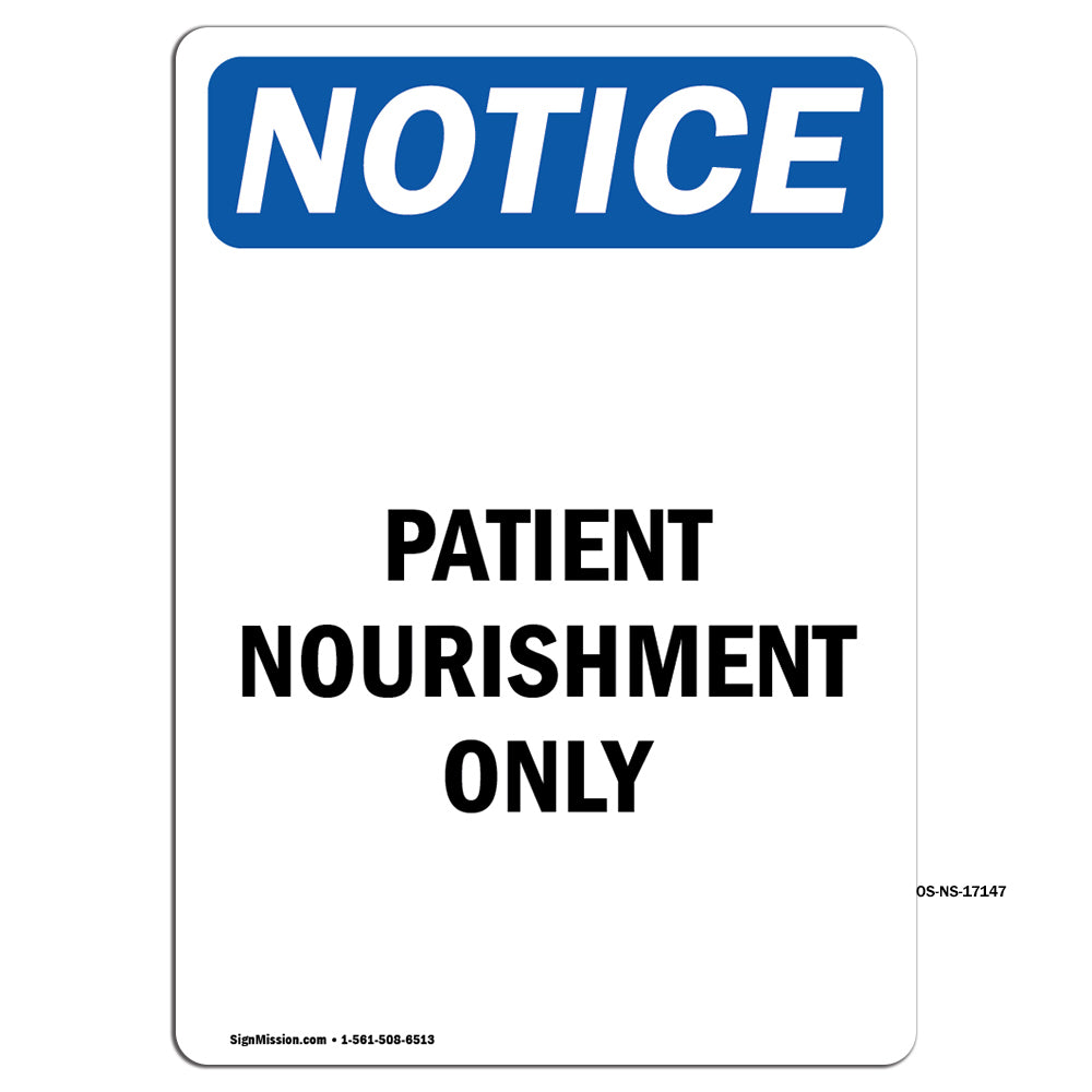 Patient Nourishment Only