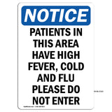Patients In This Area Have High Fever, Cold Sign