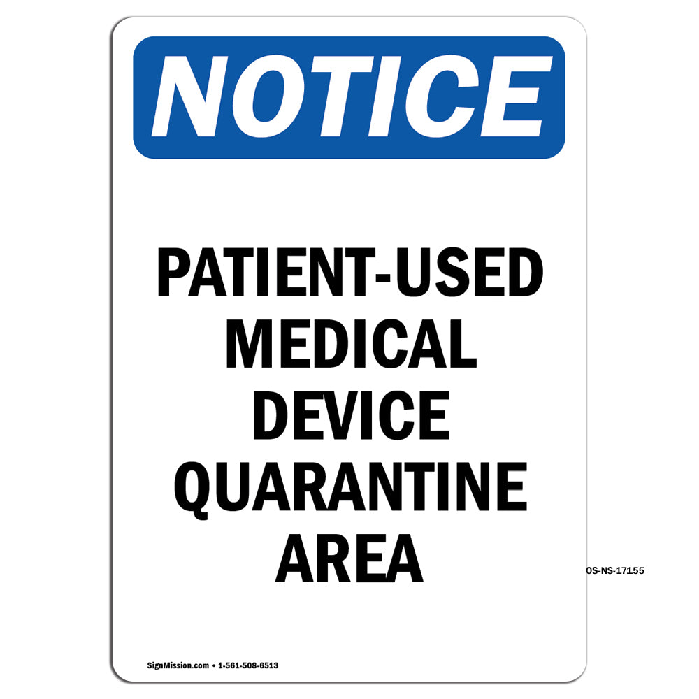 Patient-Used Medical Device Quarantine Area Sign
