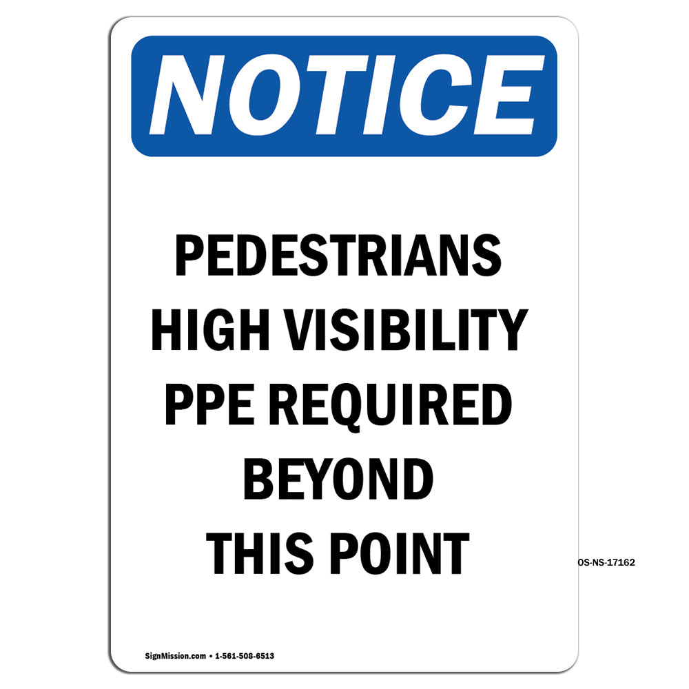 Pedestrians High Visibility PPE Required