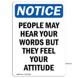 People May Hear Your Words But