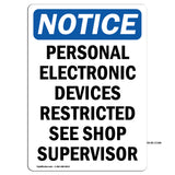 Personal Electronic Devices Restricted See