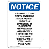 Playing Field Closed Nightly &